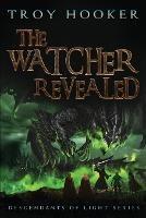 The Watcher Revealed