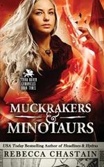 Muckrakers & Minotaurs