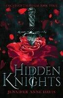 Hidden Knights: Knights of the Realm, Book 3