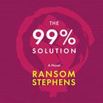 99% Solution, The