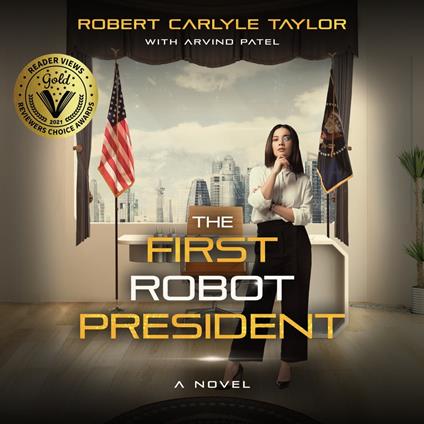 The First Robot President