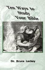 Ten Ways To Study Your Bible