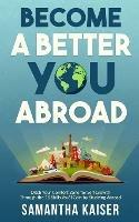 Become A Better You Abroad