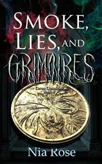 Smoke, Lies, and Grimoires