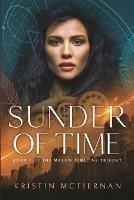 Sunder of Time: Book 1 of the Mason Timeline Trilogy