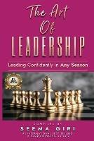 The Art of Leadership: Leading Confidently in Any Season