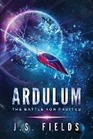 Ardulum: The Battle for Pruitcu