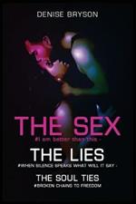 The Sex The Lies The Soul Ties