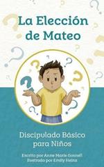 La Eleccion de Mateo