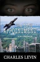 The Last Appointment: 30 Collected Short Stories