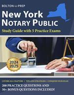 New York Notary Public Study Guide with 5 Practice Exams: 200 Practice Questions and 50+ Bonus Questions Included