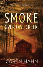 Smoke over Owl Creek