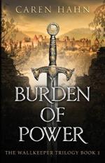 Burden of Power