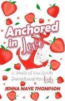 Anchored in Love