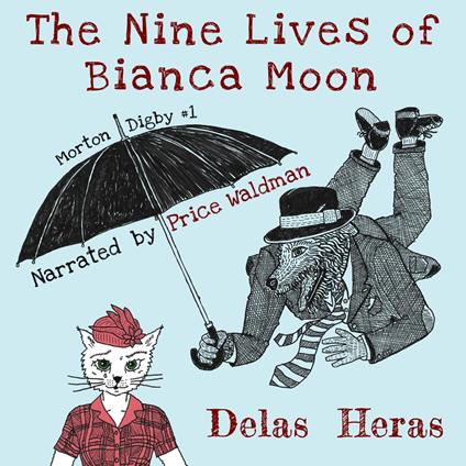 Nine Lives of Bianca Moon, The