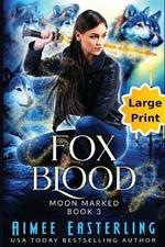 Fox Blood: Large Print Edition