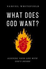 What Does God Want?