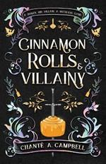 Cinnamon Rolls and Villainy