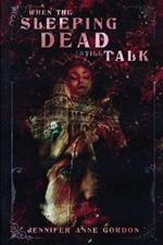 When the Sleeping Dead Still Talk (The Hotel #2)