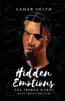 Hidden Emotions: The Spoken Words of my deepest emotions