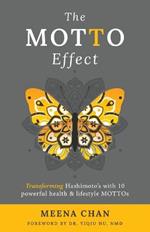The MOTTO Effect: Transforming Hashimoto's with 10 powerful health & lifestyle MOTTOs