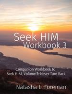 Seek HIM: Workbook 3