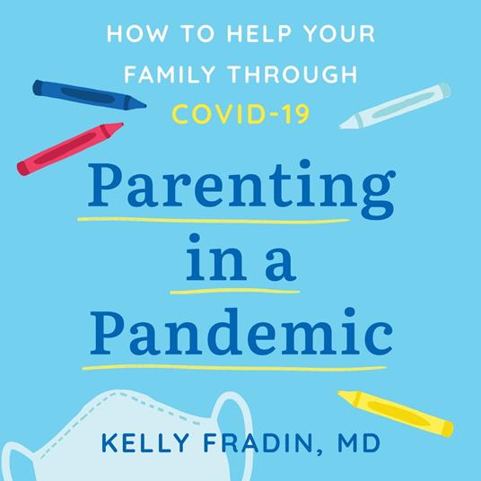 Parenting in a Pandemic