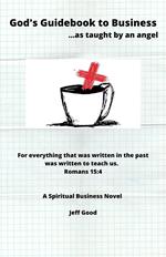 God's Guidebook to Business...as Taught by an Angel