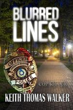 Blurred Lines: Cop Killer