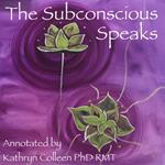 Subconscious Speaks, The