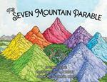 The Seven Mountain Parable