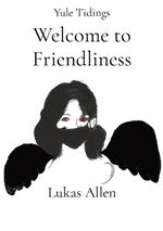 Welcome to Friendliness: Yule Tidings