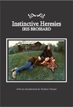 Instinctive Heresies