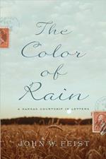 The Color of Rain: A Kansas Courtship in Letters