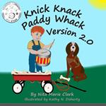 Knick Knack Paddy Whack Version 2.0