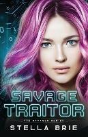 Savage Traitor: Contemporary Reverse Harem