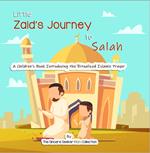 Zaid's Journey to Salah Prayer