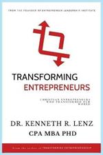 Transforming Entrepreneurs