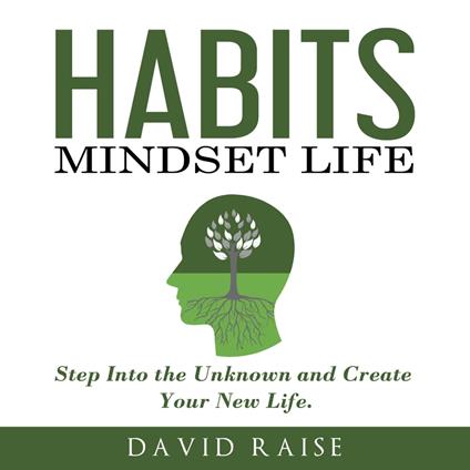 Habits Mindset Life