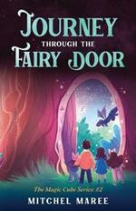 Journey Through the Fairy Door