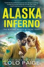 Alaska Inferno: A Friends to Lovers Workplace Romance