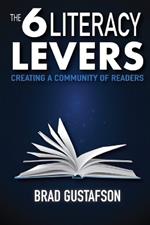 The 6 Literacy Levers: Creating a Community of Readers