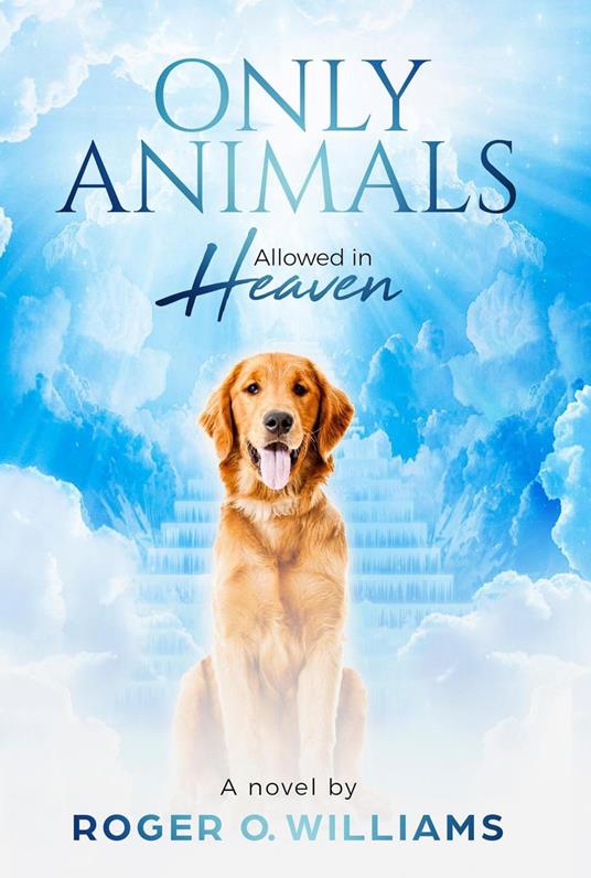 Only Animals Allowed in Heaven