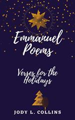 Emmanuel Poems-Verses for the Holidays