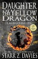 Daughter of the Yellow Dragon: A Mongolian Epic