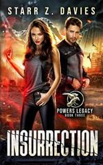 Insurrection: A Dystopian Sci-Fantasy Novel