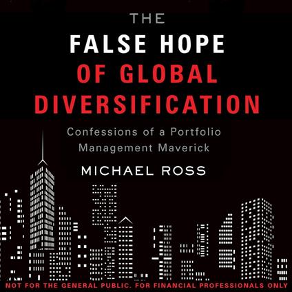 False Hope of Global Diversification, The