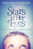 Stars in Her Eyes: Navigating the Maze of Childhood Autism: Navigating the: Voices for a New Path