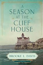 A Season at the Cliff House