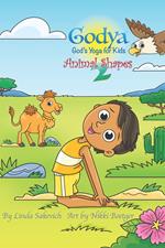 Godya: God's Yoga for Kids - Animal Shapes 2